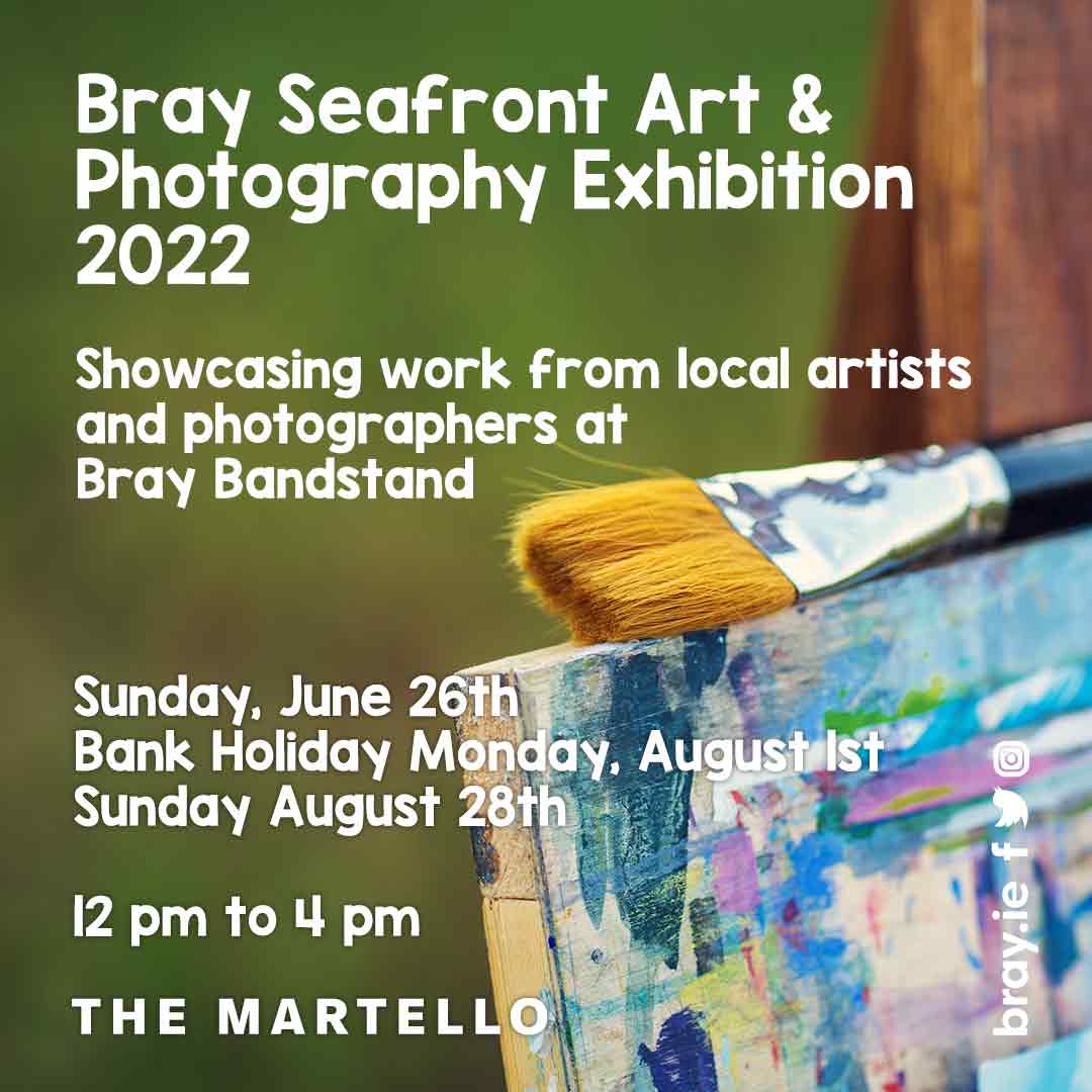 Bray Seafront Art & Photography Exhibition 